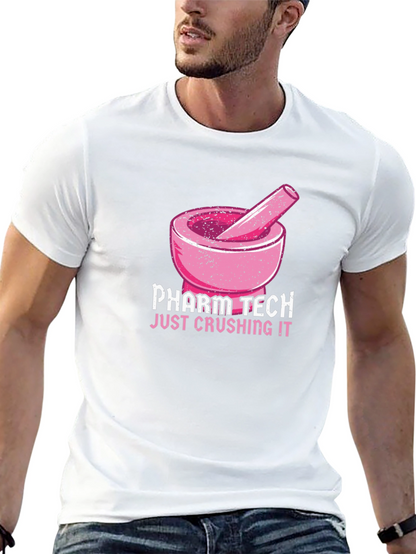 Pharm Tech Crushing It T-Shirt Pharmacy Technician Tee