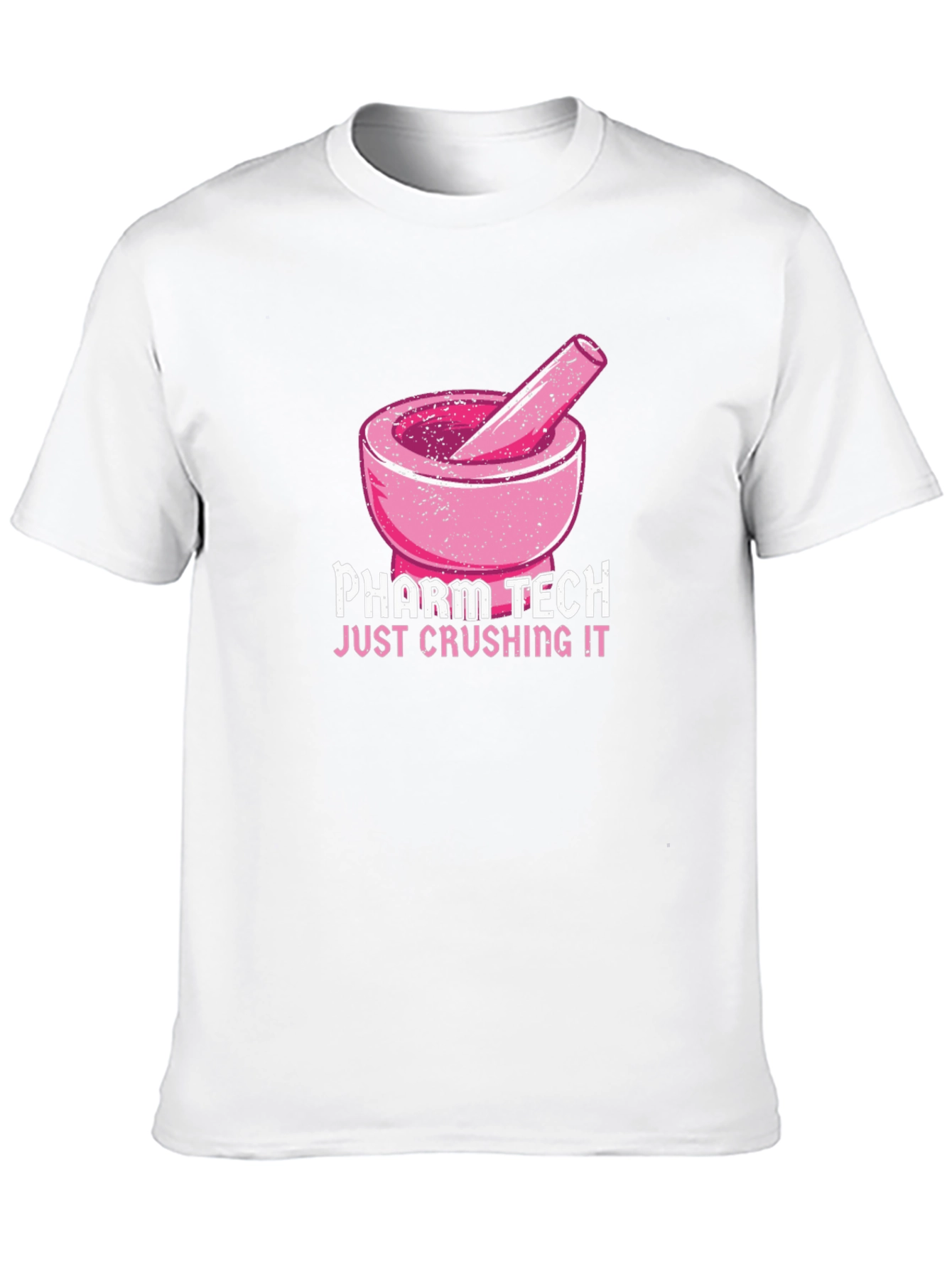 Pharm Tech Crushing It T-Shirt Pharmacy Technician Tee