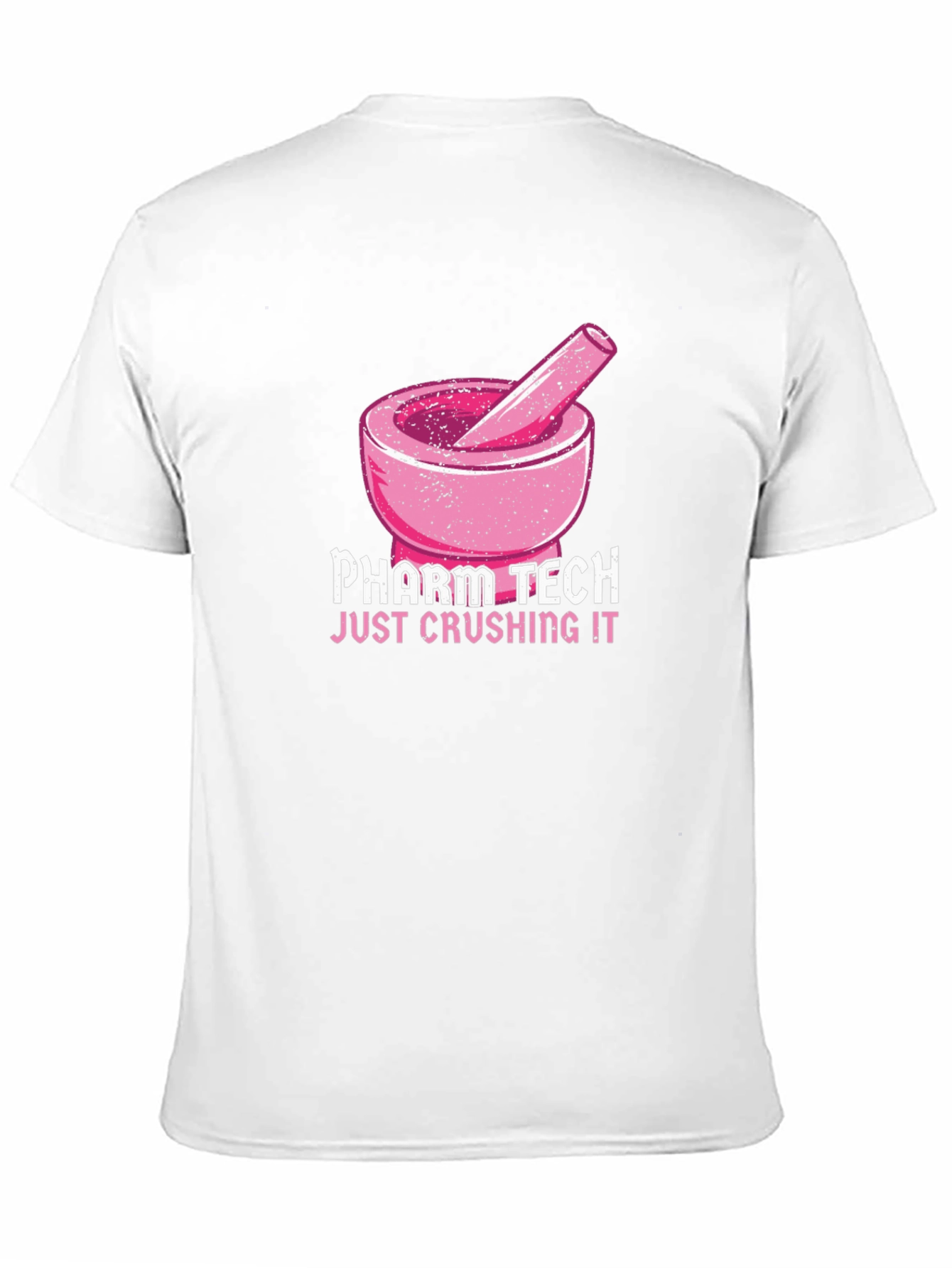 Pharm Tech Crushing It T-Shirt Pharmacy Technician Tee