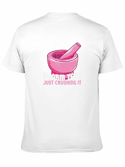 Pharm Tech Crushing It T-Shirt Pharmacy Technician Tee