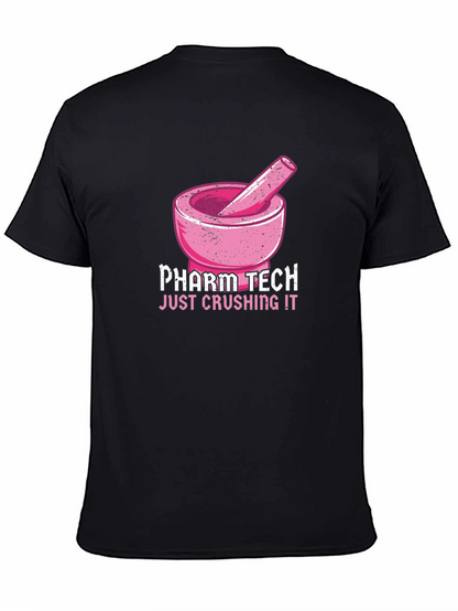 Pharm Tech Crushing It T-Shirt Pharmacy Technician Tee
