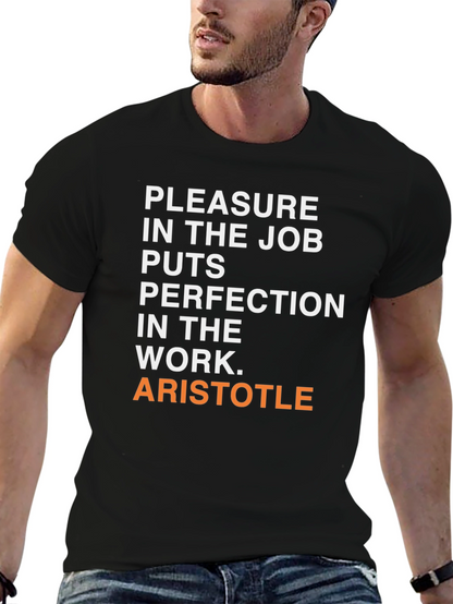 Aristotle Quote T-Shirt - Pleasure in the Job