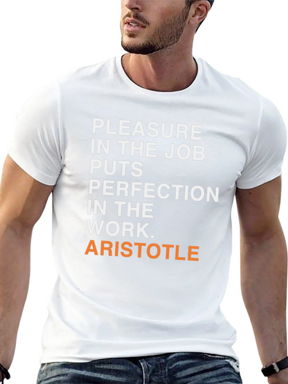 Aristotle Quote T-Shirt - Pleasure in the Job