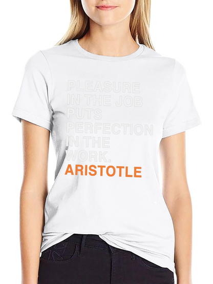 Aristotle Quote T-Shirt - Pleasure in the Job