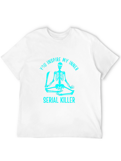 Inspire My Inner Serial Killer Skeleton Graphic Tee