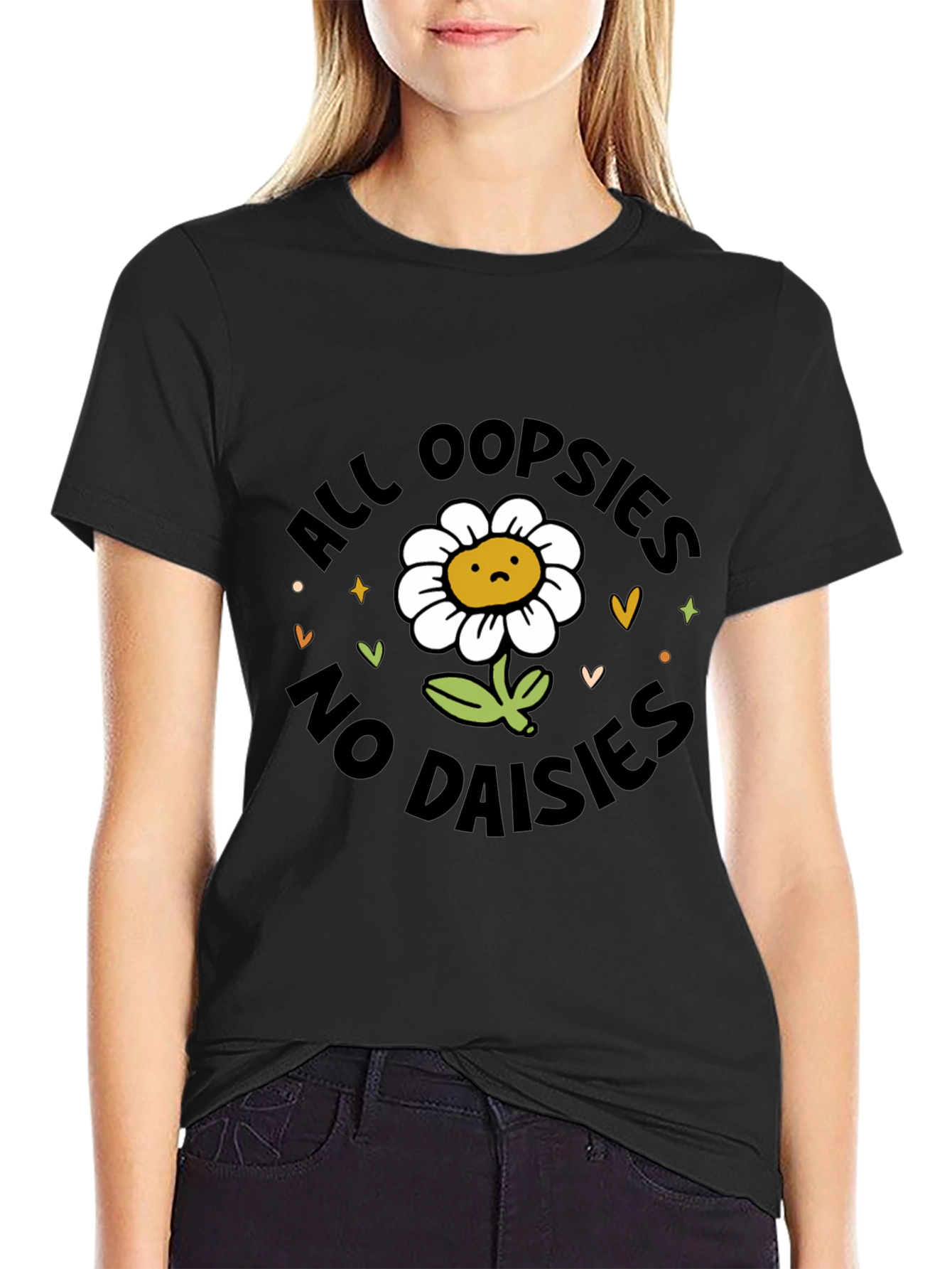 All Oopsies No Daisies T-Shirt - Black Graphic Tee