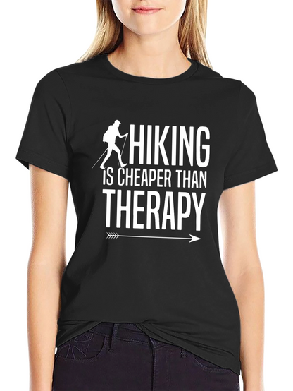Hiking is Cheaper Than Therapy T-Shirt