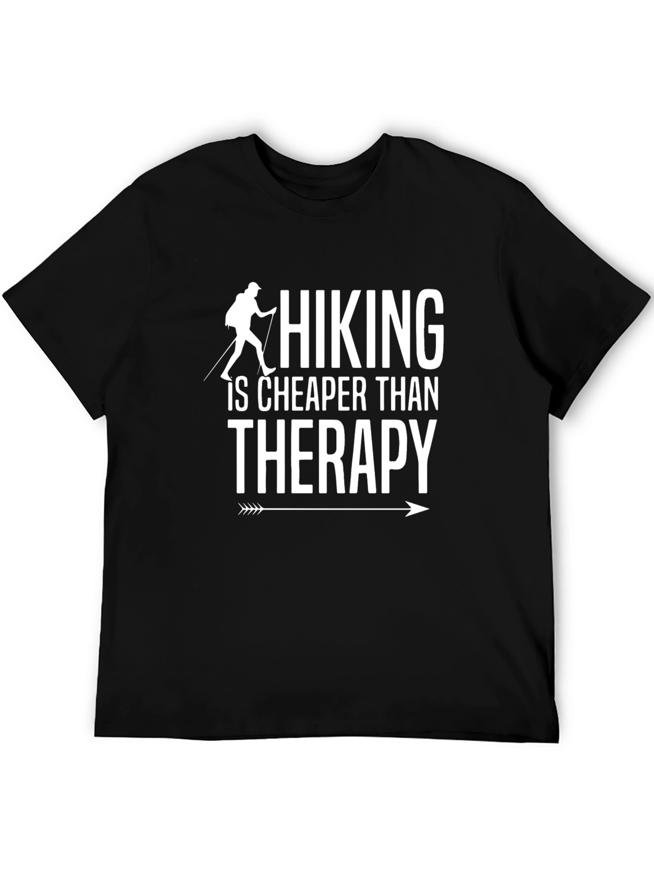 Hiking is Cheaper Than Therapy T-Shirt