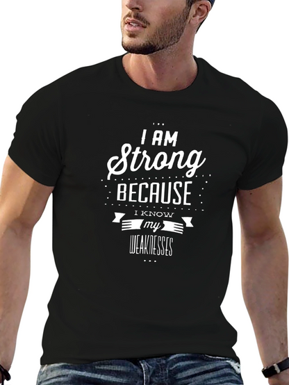 I Am Strong Tee - Motivational Graphic Shirt