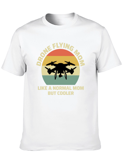 Drone Flying Mom T-Shirt - Cool Mothers Day Gift