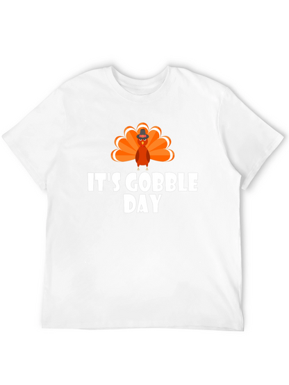 Its Gobble Day T-Shirt Thanksgiving Holiday
