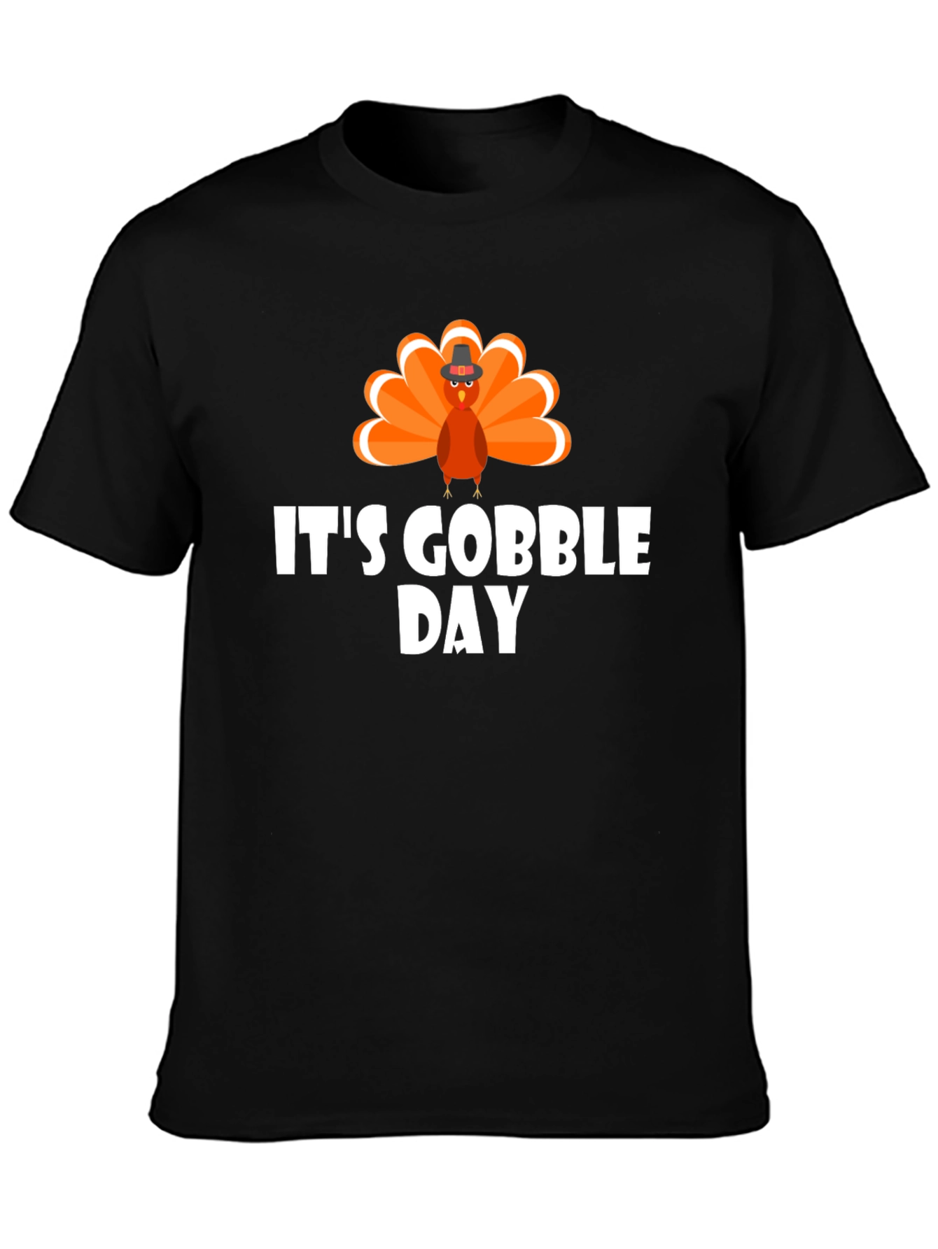 Its Gobble Day T-Shirt Thanksgiving Holiday