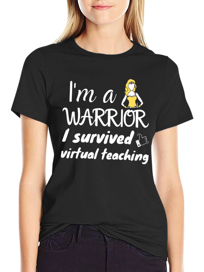 Warrior Virtual Teaching Survivor T-Shirt
