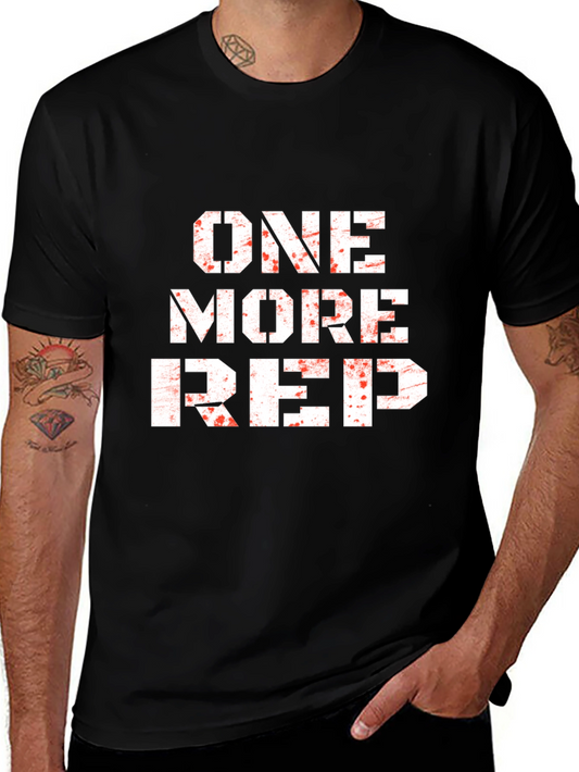One More Rep Workout T-Shirt