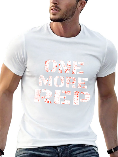 One More Rep Workout T-Shirt