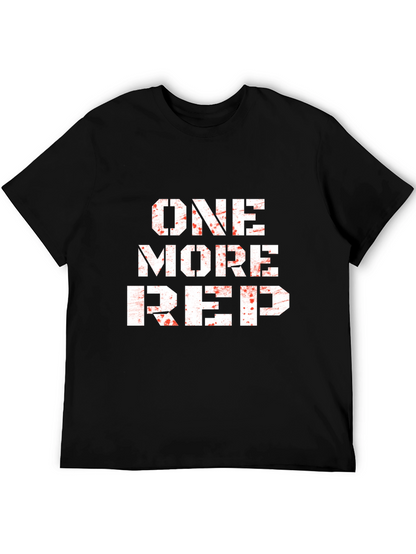 One More Rep Workout T-Shirt