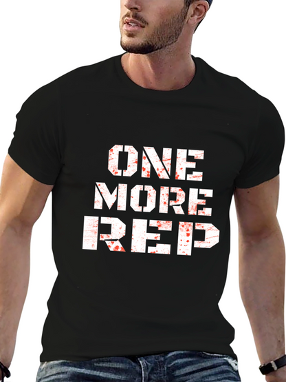 One More Rep Workout T-Shirt