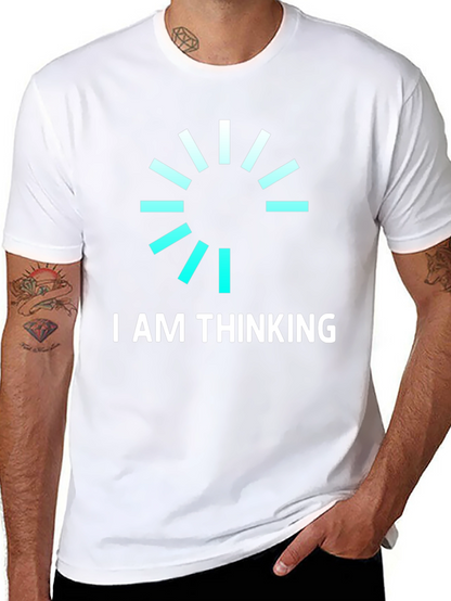 I AM THINKING Funny Graphic Tee