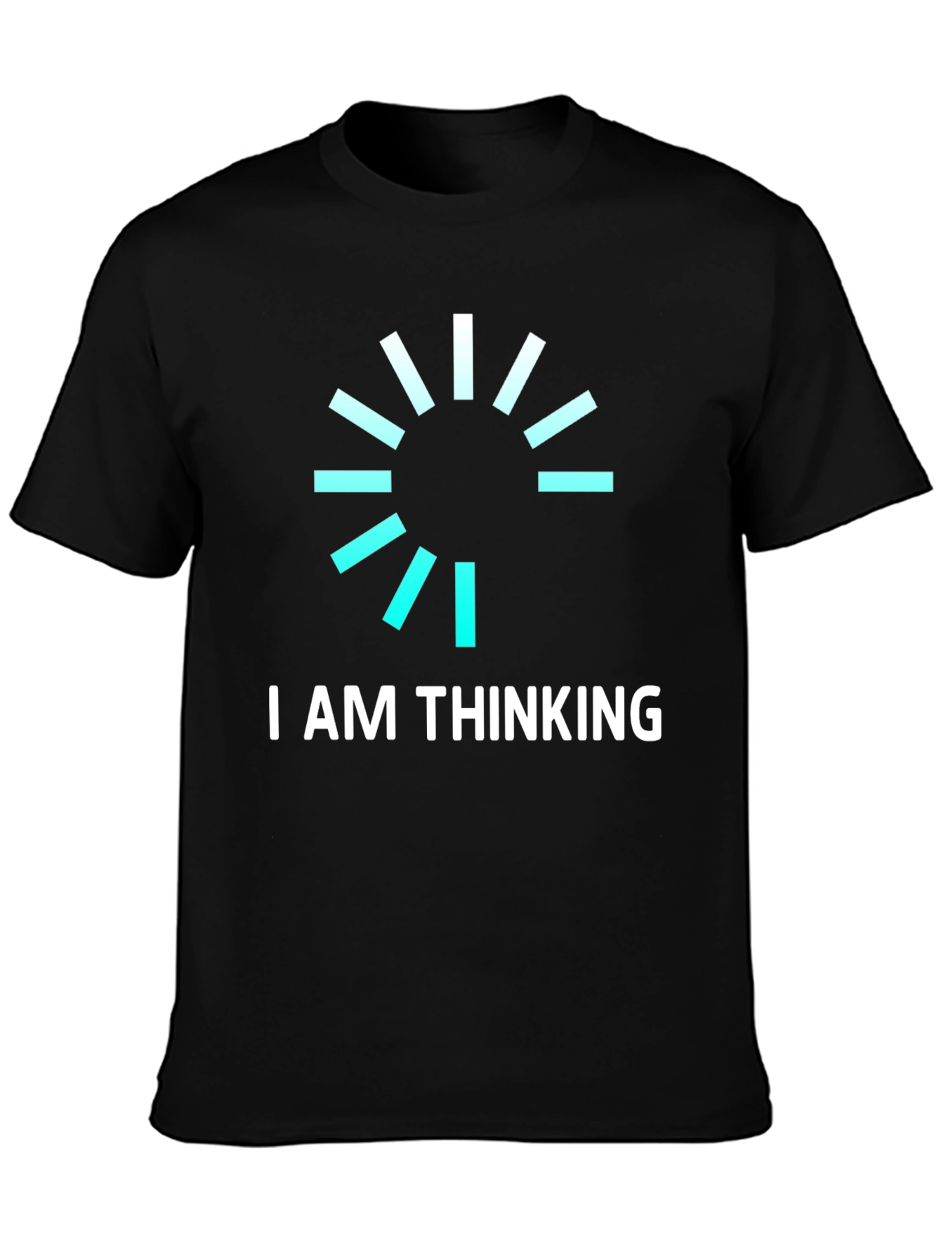 I AM THINKING Funny Graphic Tee