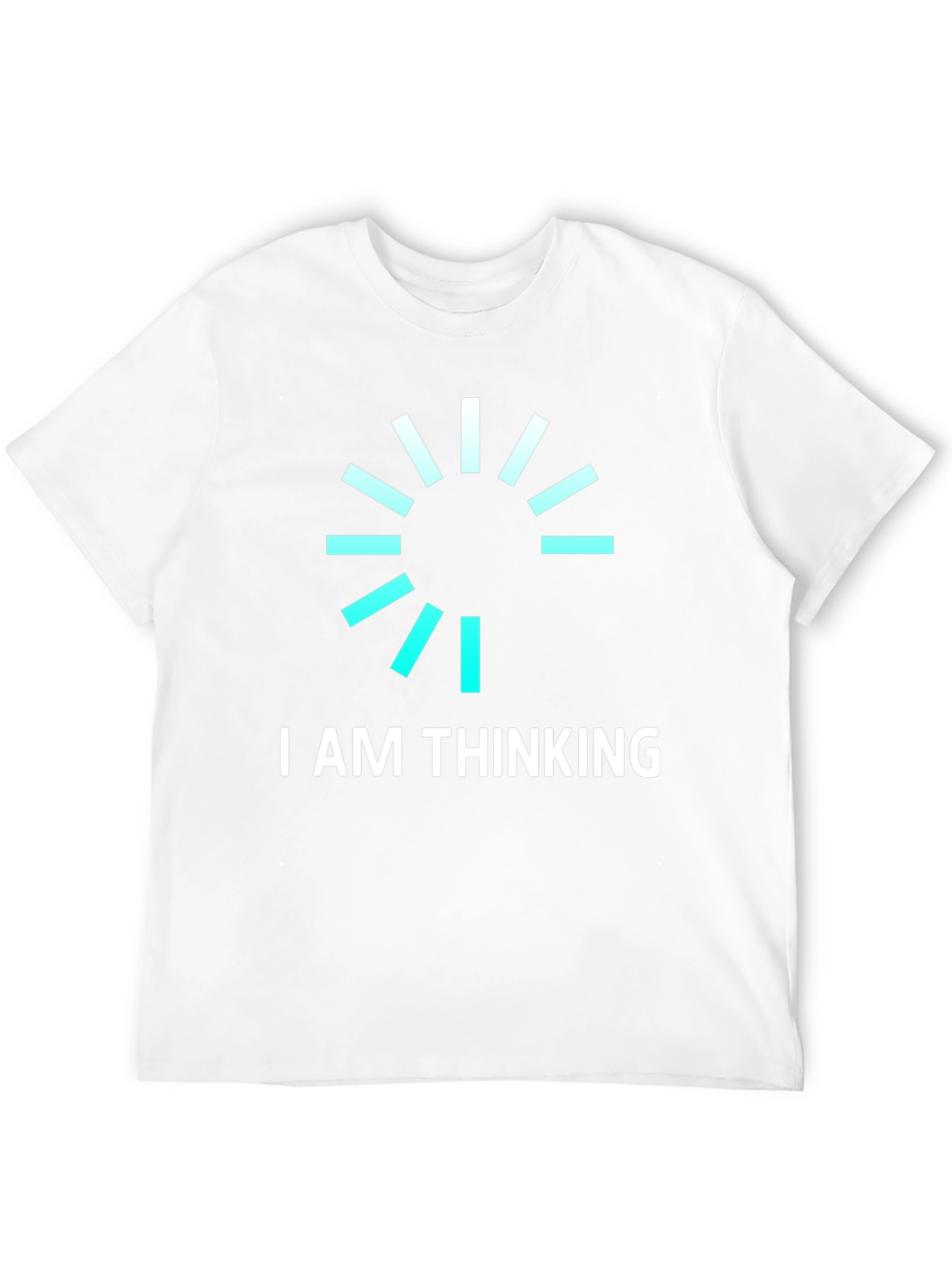 I AM THINKING Funny Graphic Tee