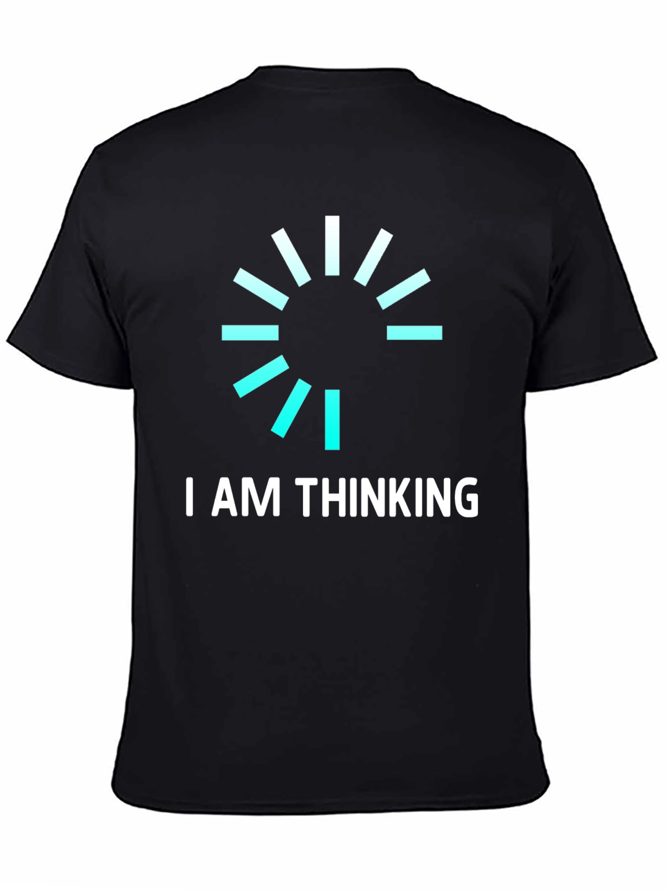 I AM THINKING Funny Graphic Tee