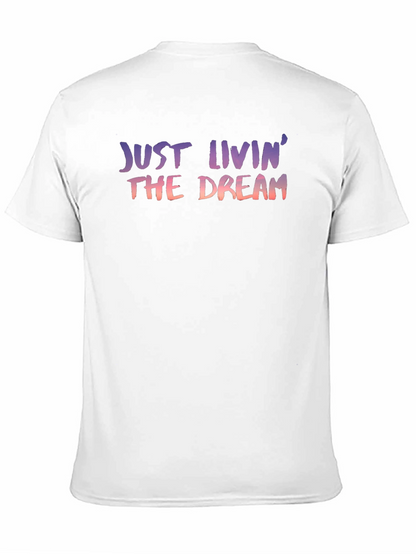 Just Livin the Dream Graphic Tee