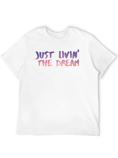 Just Livin the Dream Graphic Tee