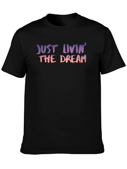 Just Livin the Dream Graphic Tee