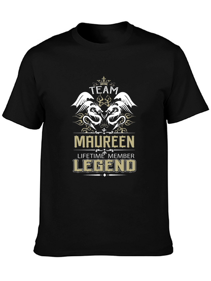 Team Maureen Lifetime Member Legend T-Shirt
