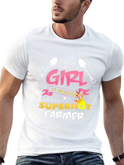 Funny Farmer T-Shirt - Sorry This Girl Taken