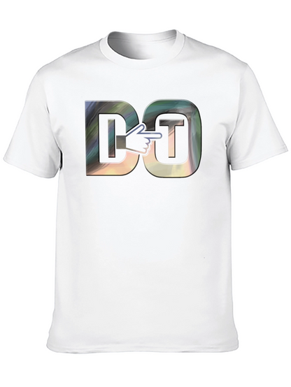 Humorous Do IT Graphic T-Shirt