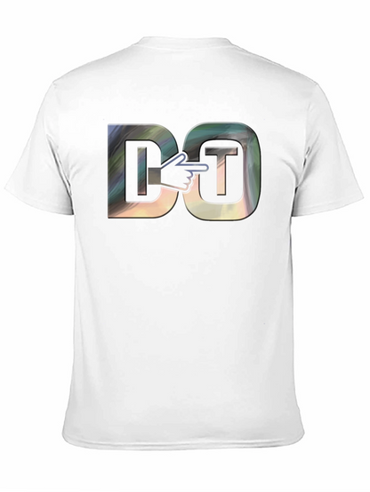 Humorous Do IT Graphic T-Shirt