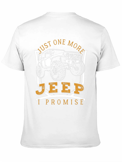 Just One More Jeep T-Shirt