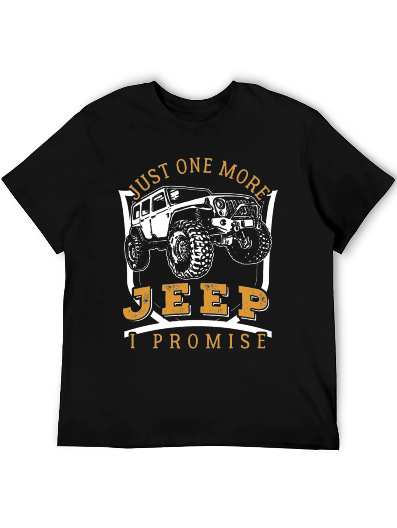 Just One More Jeep T-Shirt