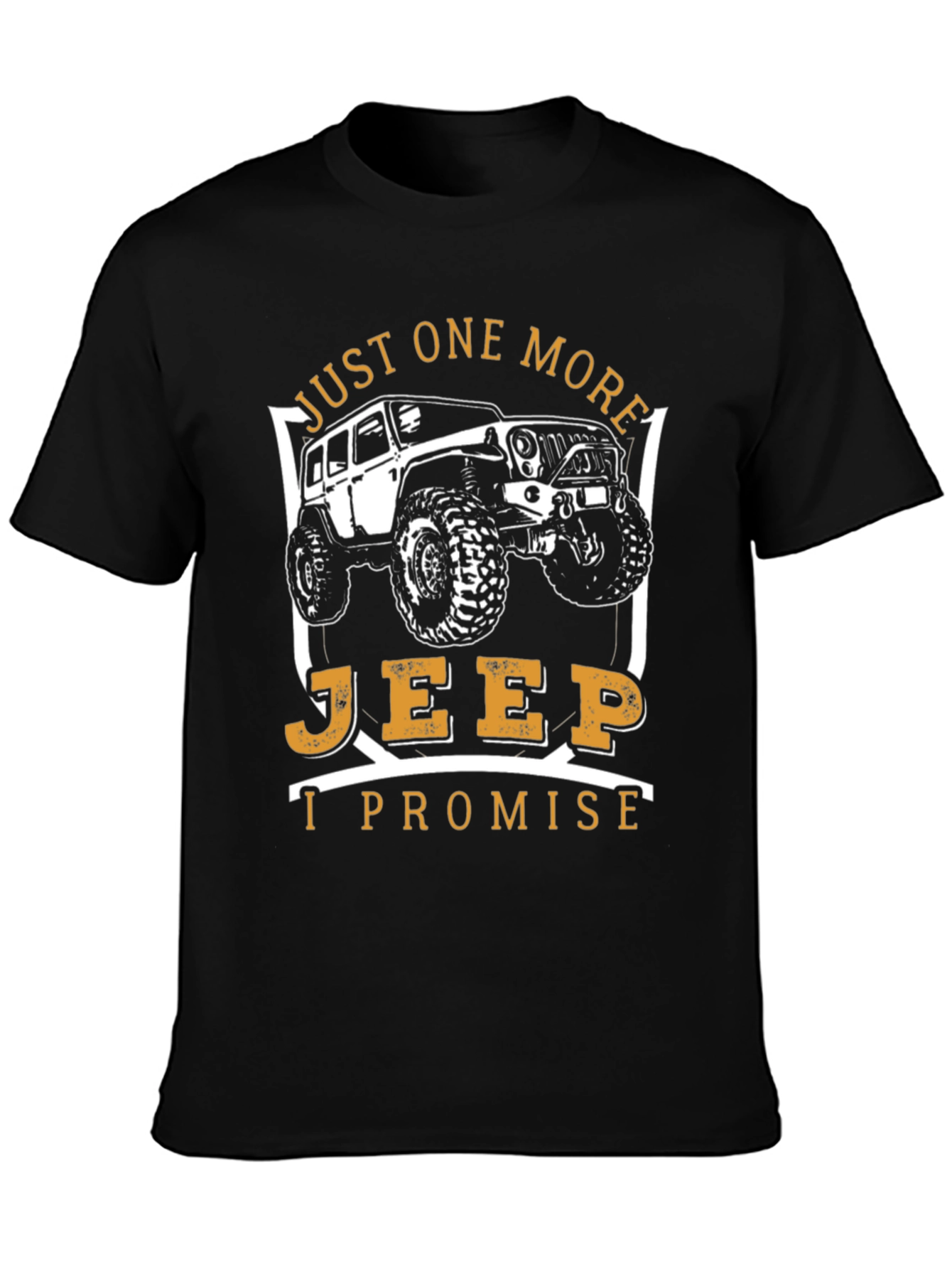 Just One More Jeep T-Shirt