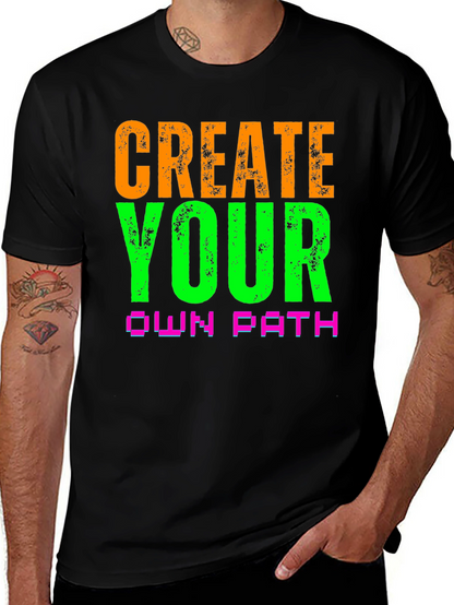 Create Your Own Path Graphic Tee