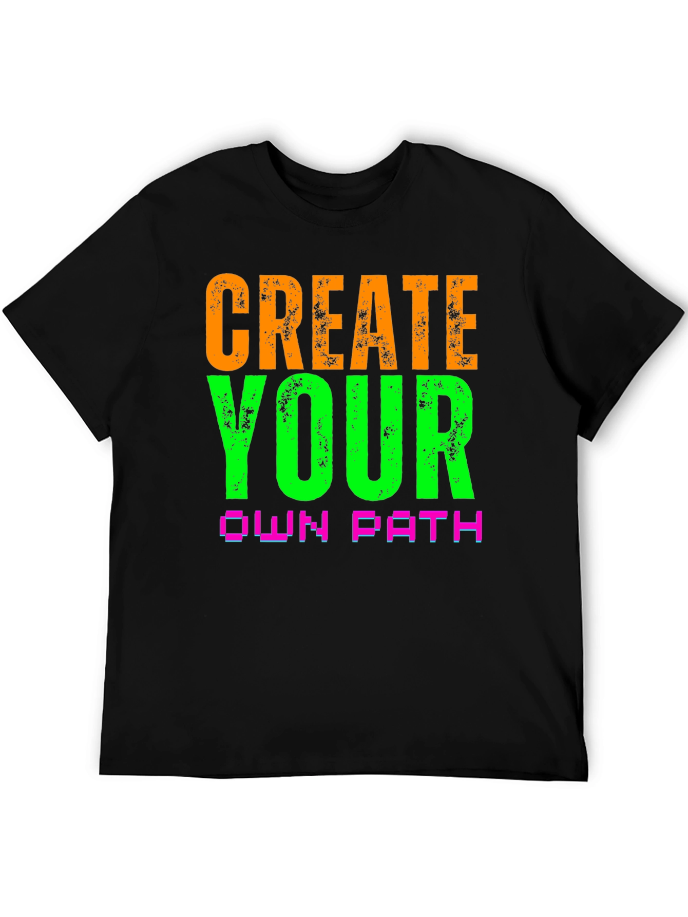 Create Your Own Path Graphic Tee