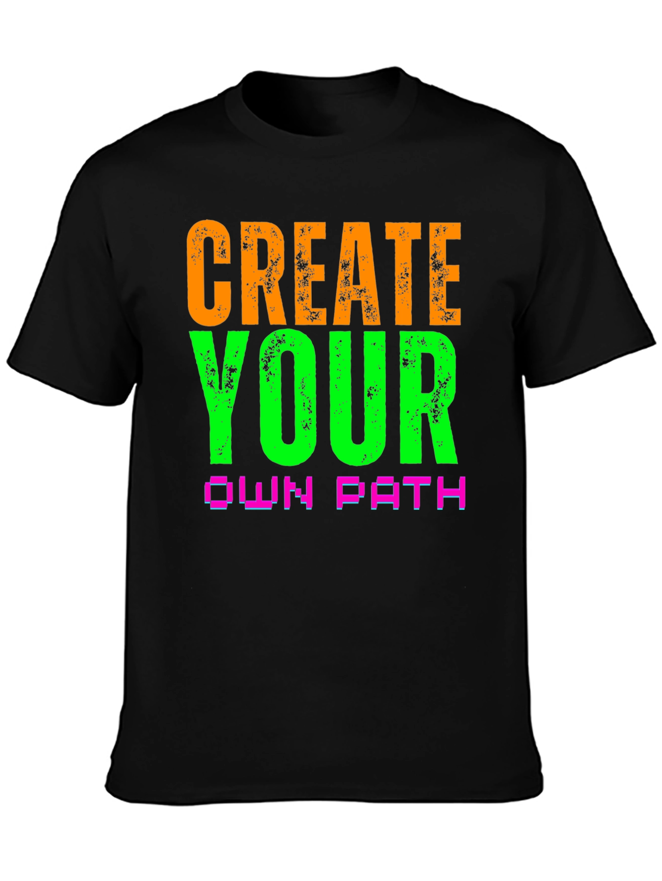 Create Your Own Path Graphic Tee