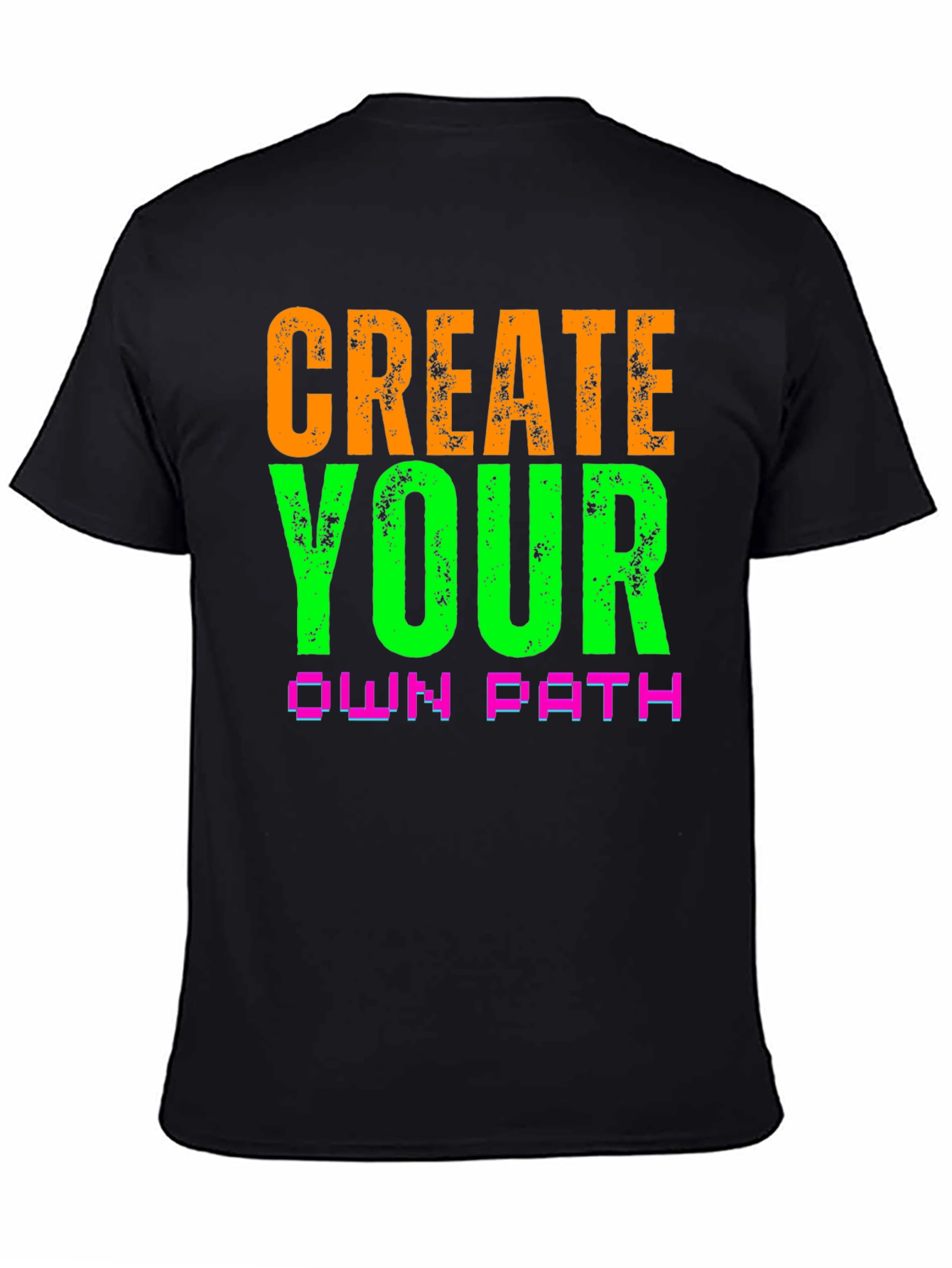 Create Your Own Path Graphic Tee