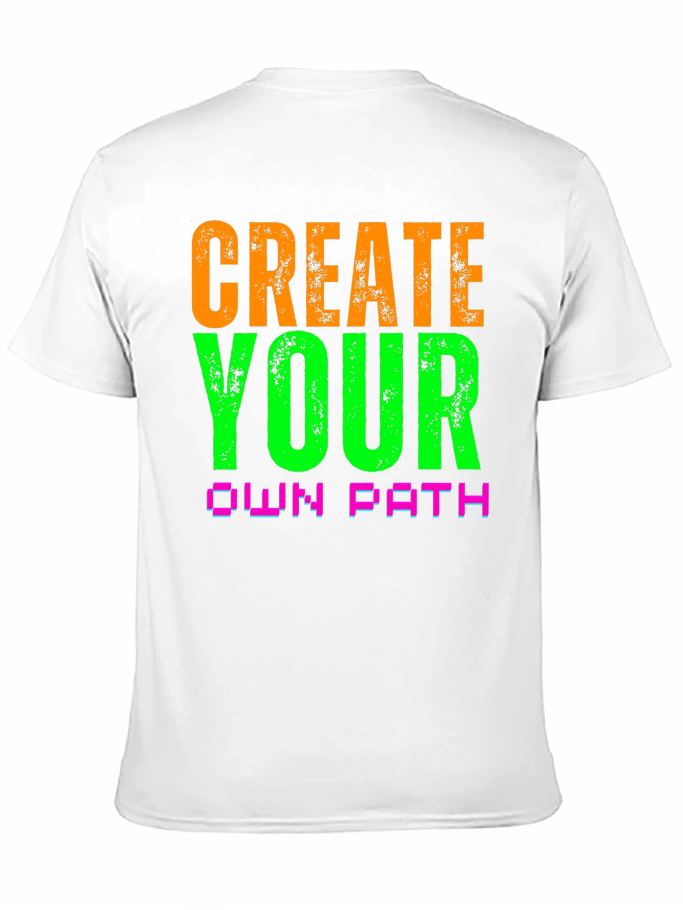 Create Your Own Path Graphic Tee