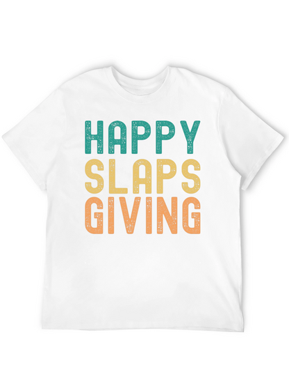 Happy Slaps Giving T-Shirt - Novelty Graphic Tee