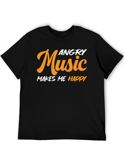Angry Music Makes Me Happy T-Shirt