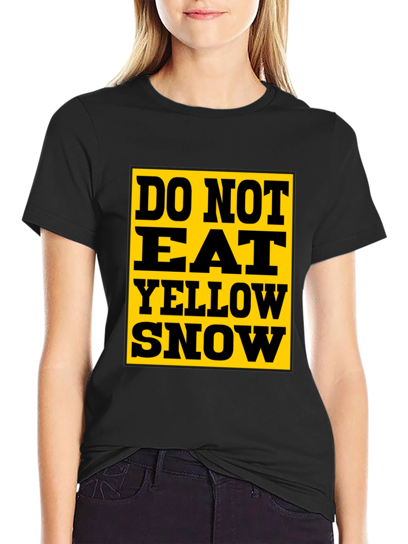 Do Not Eat Yellow Snow T-Shirt - Black