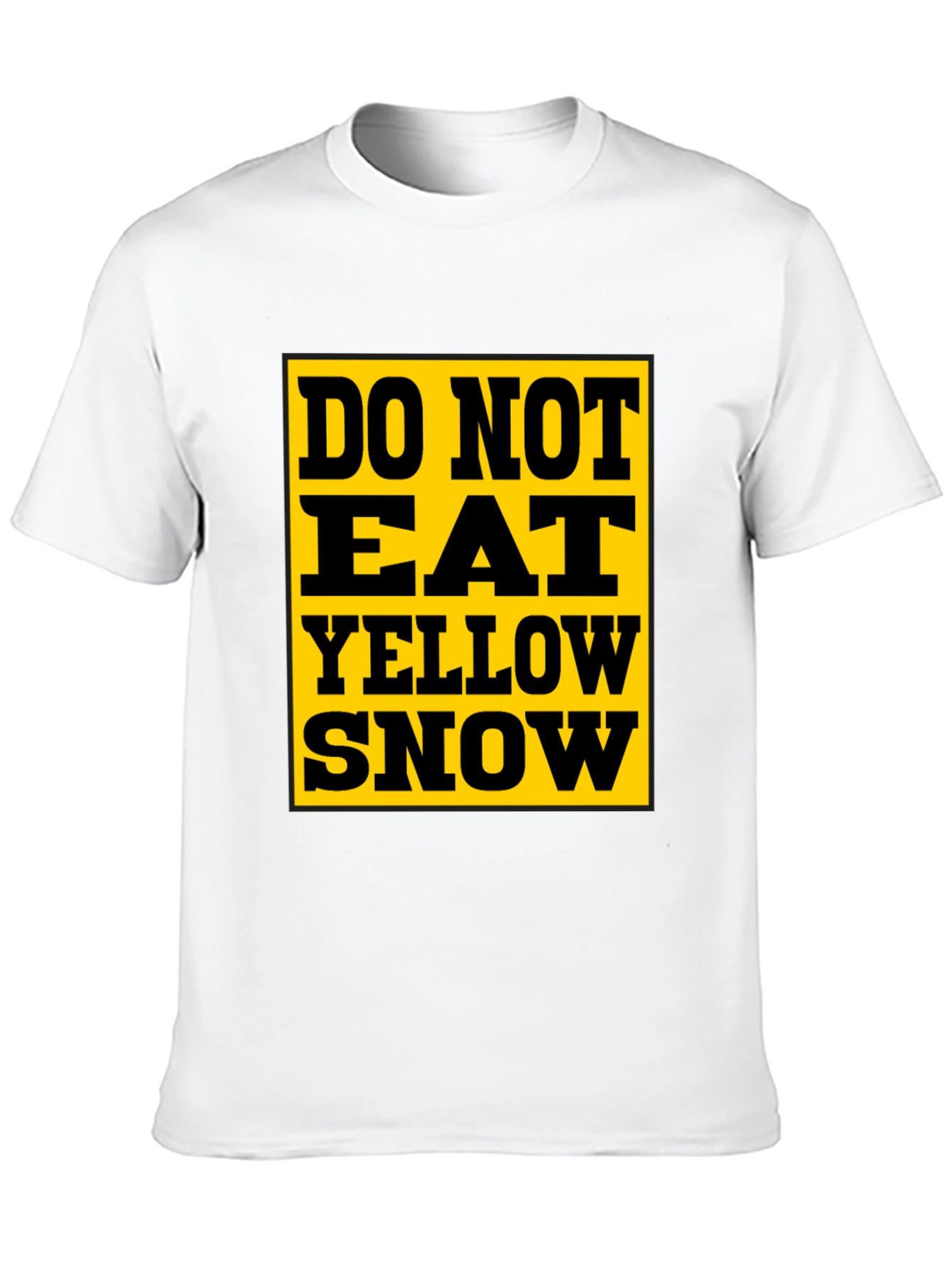Do Not Eat Yellow Snow T-Shirt - Black
