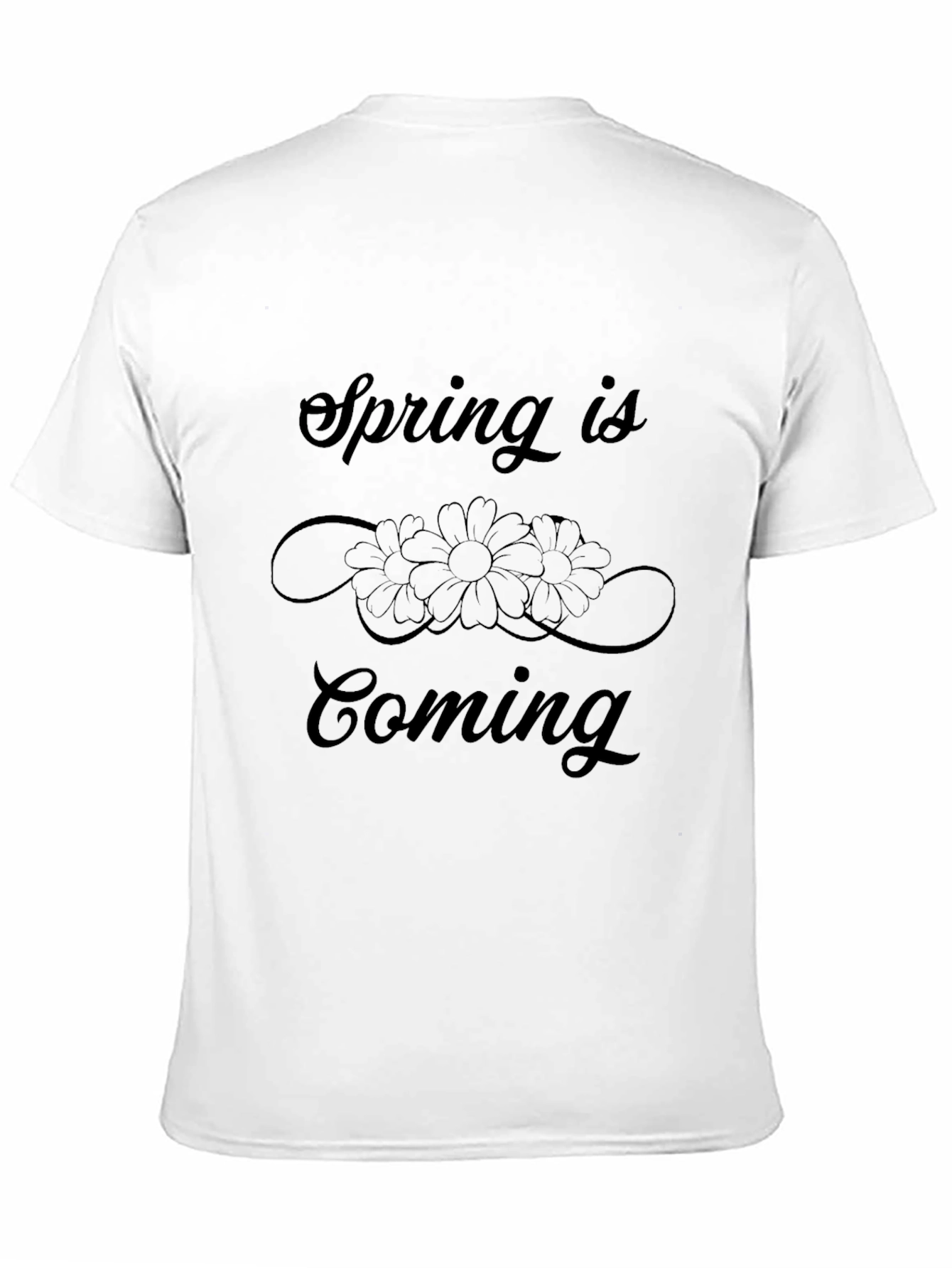 Spring is Coming T-Shirt Floral Design
