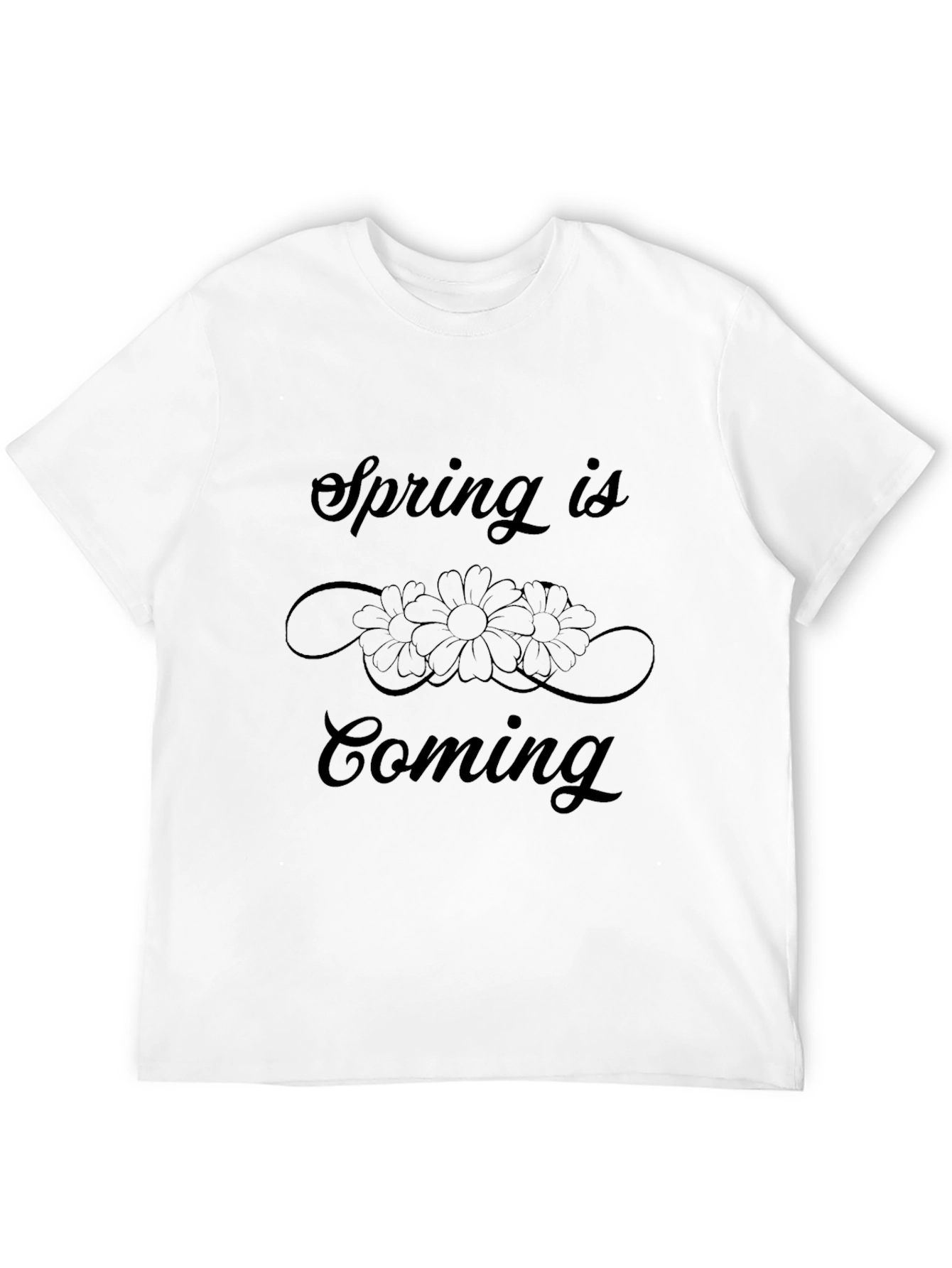 Spring is Coming T-Shirt Floral Design