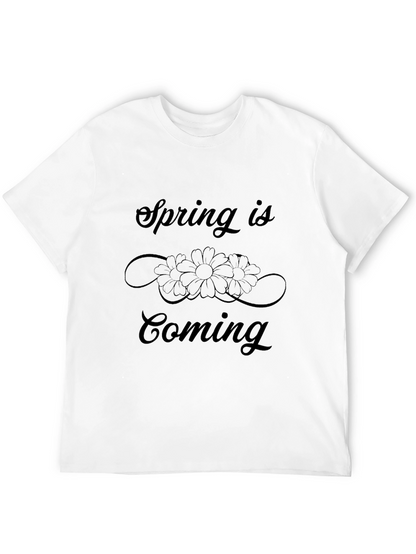 Spring is Coming T-Shirt Floral Design