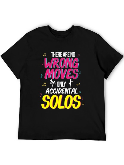 Dance Lover T-Shirt - No Wrong Moves Accidental Solos
