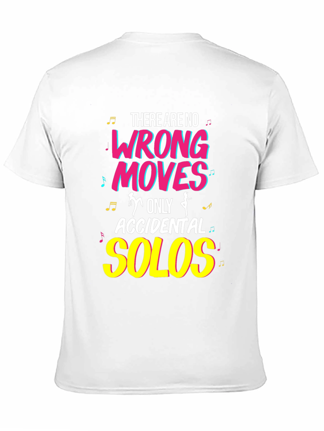 Dance Lover T-Shirt - No Wrong Moves Accidental Solos