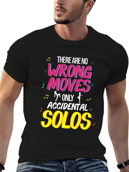 Dance Lover T-Shirt - No Wrong Moves Accidental Solos